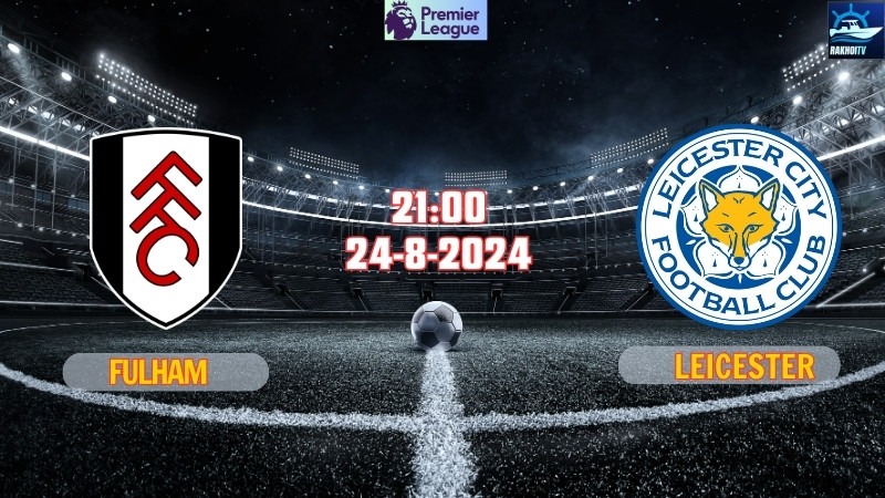 Fulham vs Leicester